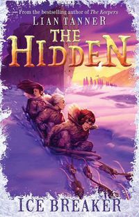 Cover image for Ice Breaker: The Hidden Series 1