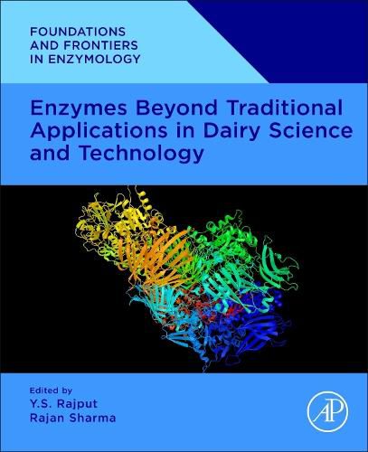 Cover image for Enzymes Beyond Traditional Applications in Dairy Science and Technology