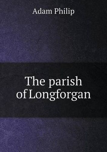 Cover image for The parish of Longforgan