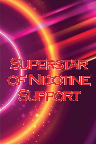 Cover image for Superstar of Nicotine Support