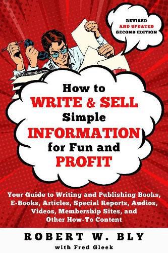 How to Write and Sell Simple Information for Fun and Profit