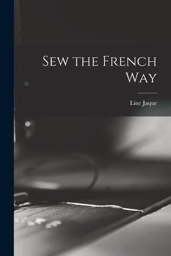 Cover image for Sew the French Way
