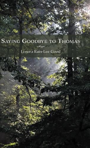 Cover image for Saying Goodbye to Thomas