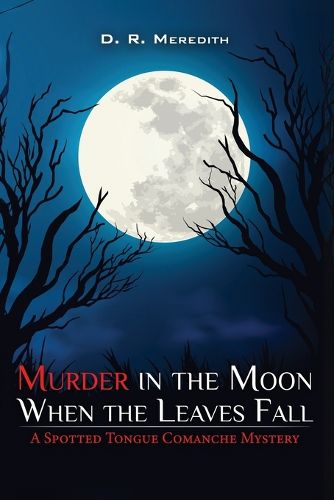 Cover image for Murder in the Moon When the Leaves Fall