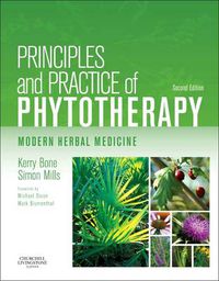 Cover image for Principles and Practice of Phytotherapy: Modern Herbal Medicine