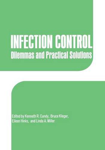 Cover image for Infection Control: Dilemmas and Practical Solutions