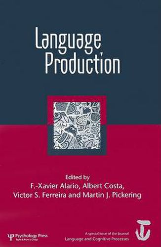 Cover image for Language Production: First International Workshop on Language Production: A Special Issue of Language and Cognitive Processes