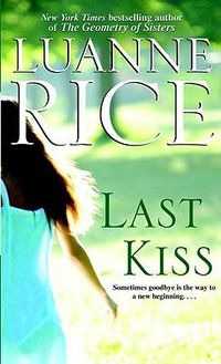 Cover image for Last Kiss: A Novel