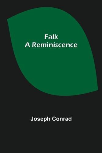 Cover image for Falk: A Reminiscence