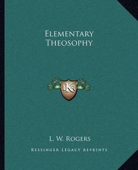 Cover image for Elementary Theosophy