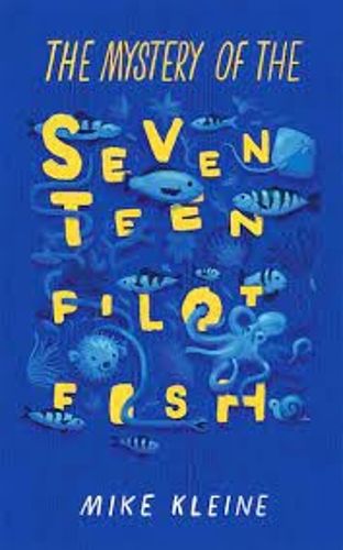 Cover image for The Mystery of the Seventeen Pilot Fish