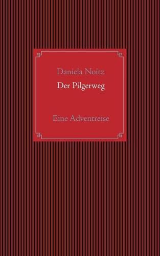 Cover image for Der Pilgerweg: Eine Adventreise