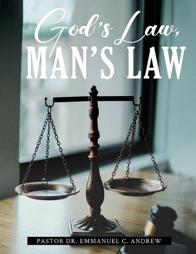 God's Law, Man's Law