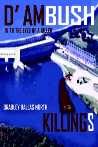 Cover image for D' Ambush Killings: In to the Eyes of a Killer