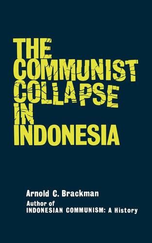 Cover image for The Communist Collapse in Indonesia