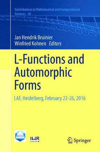 Cover image for L-Functions and Automorphic Forms: LAF, Heidelberg, February 22-26, 2016