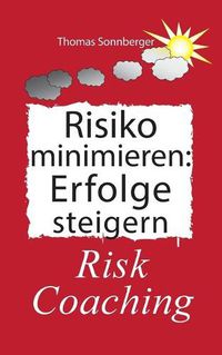 Cover image for Risiko minimieren - Erfolge steigern: Risk Coaching, Der magische Garten