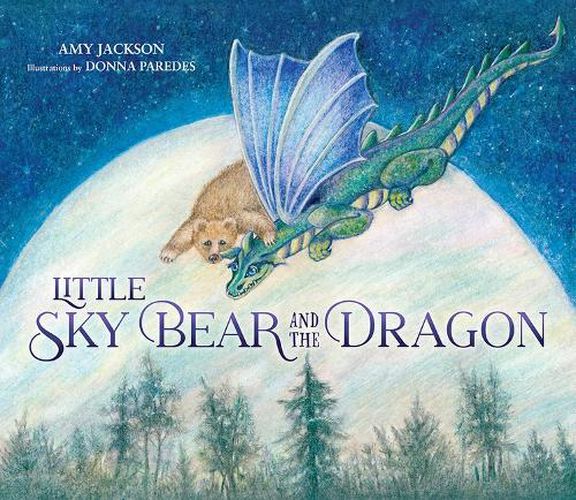 Cover image for Little Sky Bear and the Dragon