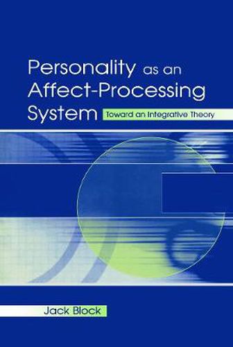 Cover image for Personality as an Affect-Processing System: Toward an Integrative Theory