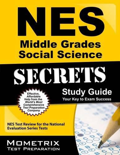 Cover image for NES Middle Grades Social Science Secrets Study Guide: NES Test Review for the National Evaluation Series Tests