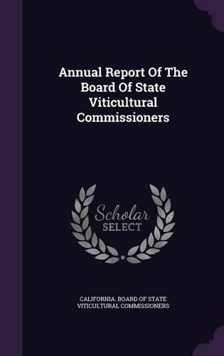 Cover image for Annual Report of the Board of State Viticultural Commissioners