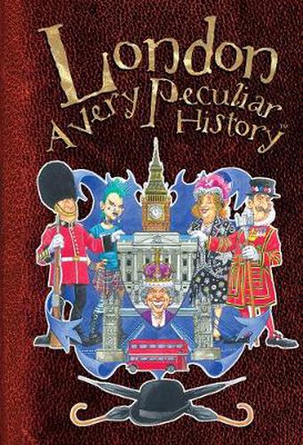 London: A Very Peculiar History