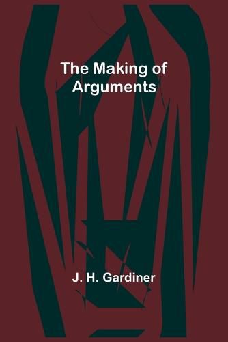 Cover image for The Making of Arguments