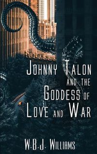 Cover image for Johnny Talon and the Goddess of Love and War