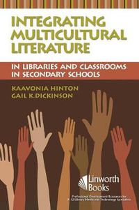 Cover image for Integrating Multicultural Literature in Libraries and Classrooms in Secondary Schools