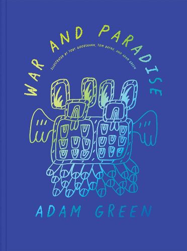 Adam Green: War and Paradise
