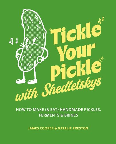 Cover image for Tickle Your Pickle with Shedletsky's