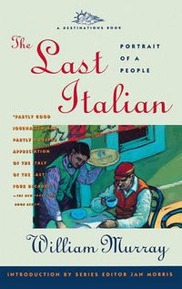 Cover image for The Last Italian: Portrait of a People