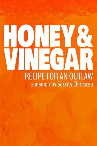 Cover image for Honey & Vinegar: Recipe for an Outlaw