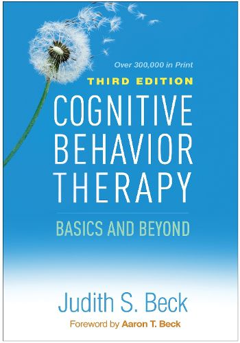 Cover image for Cognitive Behavior Therapy: Basics and Beyond