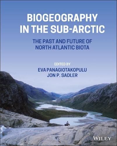 Biogeography in the Sub-Arctic: The Past and Future of North Atlantic Biotas