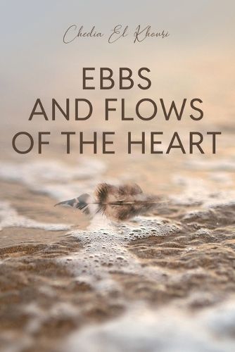 Cover image for Ebbs and Flows of the Heart