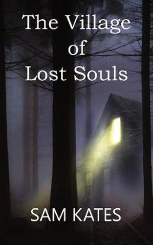 Cover image for The Village of Lost Souls