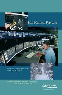 Cover image for Rail Human Factors: Supporting reliability, safety and cost reduction