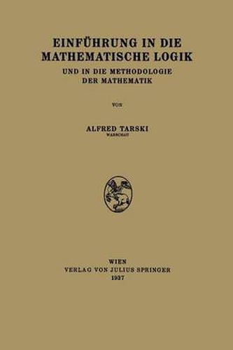 Cover image for Einfuhrung in Die Mathematische Logik: Und in Die Methodologie Der Mathematik