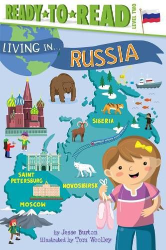 Living in . . . Russia: Ready-to-Read Level 2