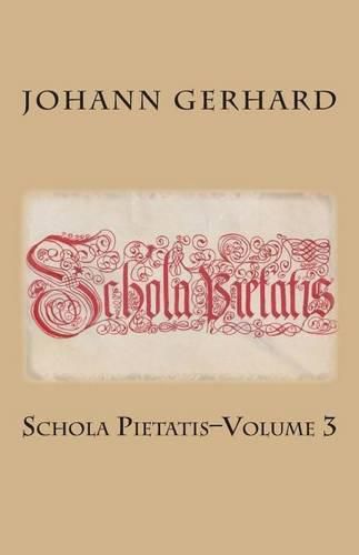 Cover image for Schola Pietatis: Volume 3