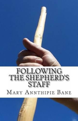 Cover image for Following the Shepherd's Staff