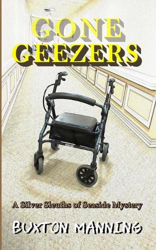 Cover image for Gone Geezers