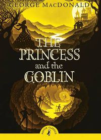 Cover image for The Princess and the Goblin