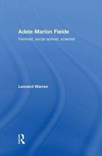 Cover image for Adele Marion Fielde: Feminist, Social Activist, Scientist