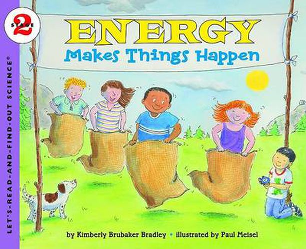 Lets Read and Find Out Science 2 Energy Makes Things Happen
