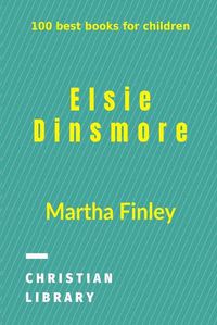 Cover image for Elsie Dinsmore