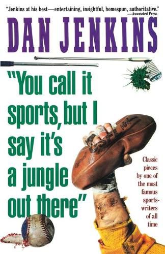 Cover image for You Call It Sports, But I Say It's a Jungle Out There!