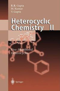 Cover image for Heterocyclic Chemistry: Volume II: Five-Membered Heterocycles