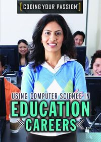 Cover image for Using Computer Science in Education Careers